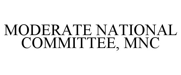  MODERATE NATIONAL COMMITTEE, MNC