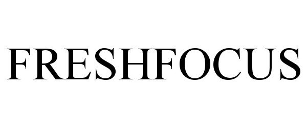  FRESHFOCUS