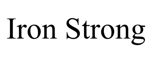 Trademark Logo IRON STRONG
