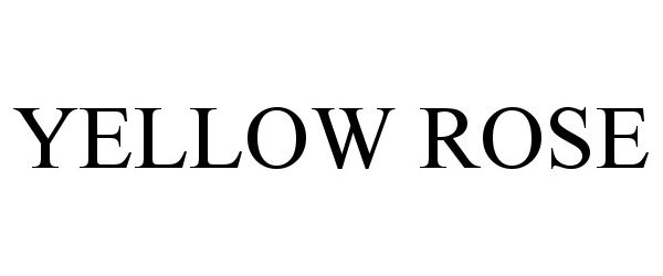 Trademark Logo YELLOW ROSE