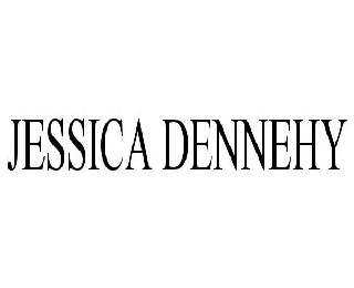 Trademark Logo JESSICA DENNEHY