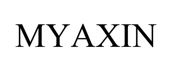 Trademark Logo MYAXIN