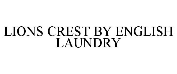 LIONS CREST BY ENGLISH LAUNDRY