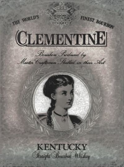  CLEMENTINE, THE WORLD'S FINEST BOURBON, BOURBON PRODUCED BY MASTER CRAFTSMEN SKILLED IN THEIR ART, KENTUCKY STRAIGHT BOURBON WHISKEY