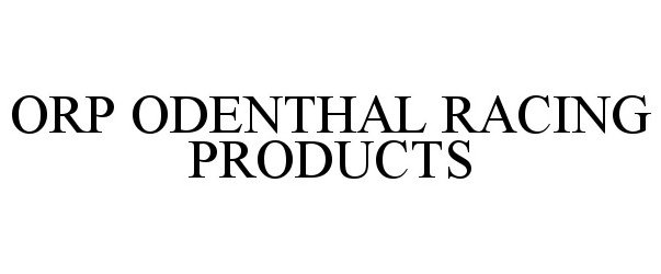  ORP ODENTHAL RACING PRODUCTS
