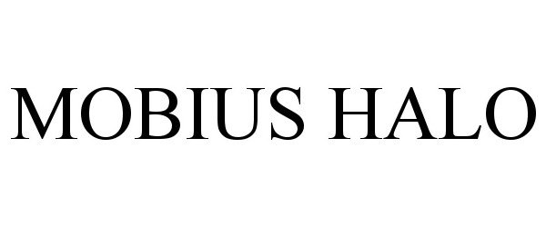 Trademark Logo MOBIUS HALO