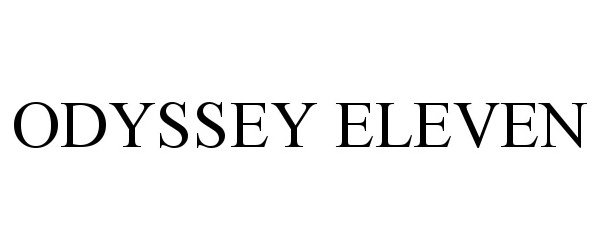 Trademark Logo ODYSSEY ELEVEN
