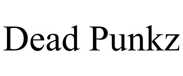 Trademark Logo DEAD PUNKZ