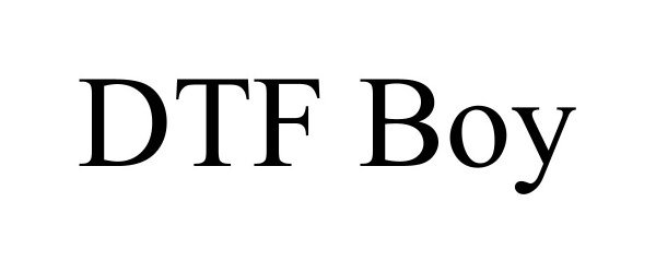  DTF BOY