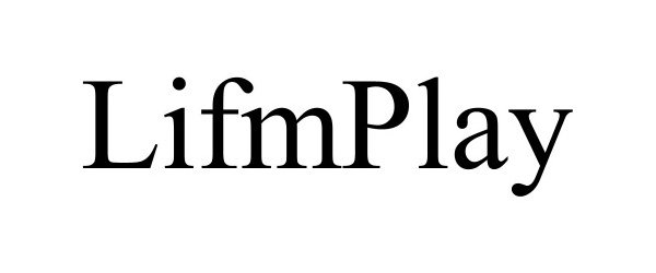 Trademark Logo LIFMPLAY