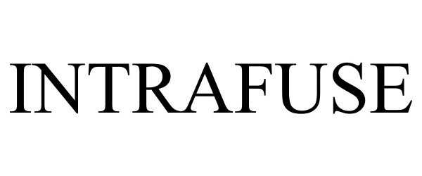 Trademark Logo INTRAFUSE