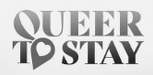 Trademark Logo QUEER TO STAY