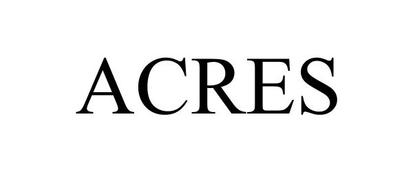 Trademark Logo ACRES