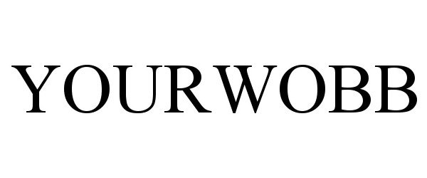 Trademark Logo YOURWOBB