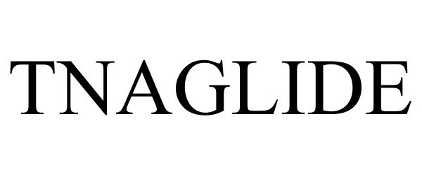 Trademark Logo TNAGLIDE