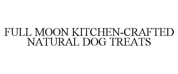 FULL MOON KITCHEN-CRAFTED NATURAL DOG TREATS