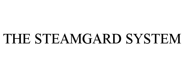 THE STEAMGARD SYSTEM