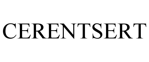 Trademark Logo CERENTSERT