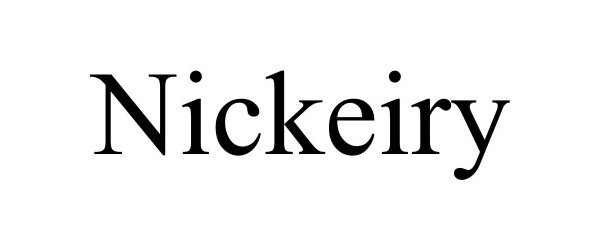 Trademark Logo NICKEIRY