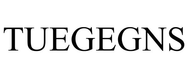 Trademark Logo TUEGEGNS