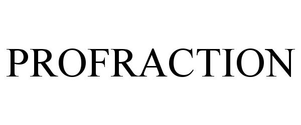  PROFRACTION