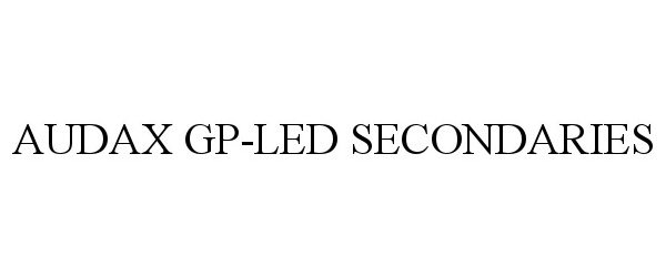  AUDAX GP-LED SECONDARIES