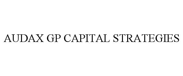 Trademark Logo AUDAX GP CAPITAL STRATEGIES