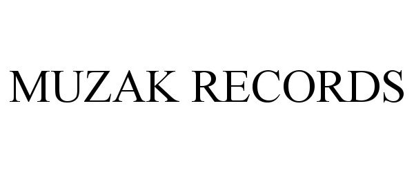  MUZAK RECORDS