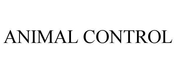 Trademark Logo ANIMAL CONTROL