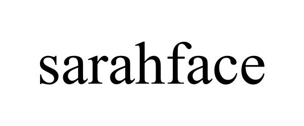 Trademark Logo SARAHFACE