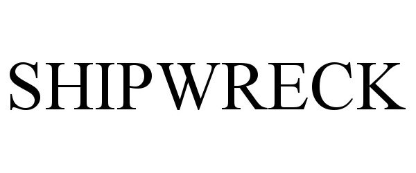 Trademark Logo SHIPWRECK