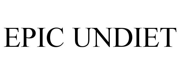 Trademark Logo EPIC UNDIET