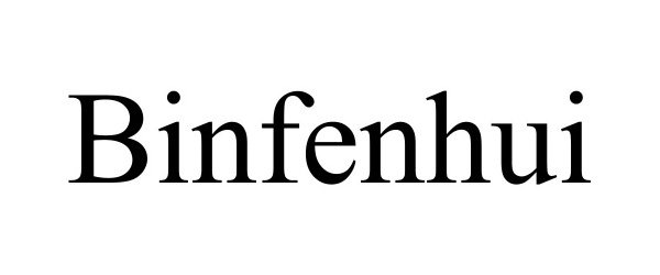 Trademark Logo BINFENHUI