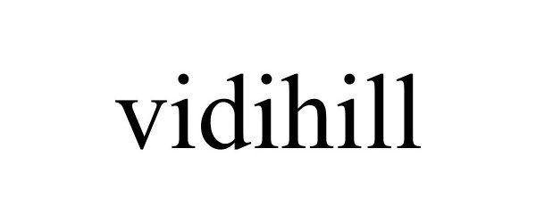 Trademark Logo VIDIHILL