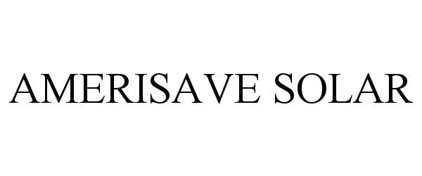  AMERISAVE SOLAR