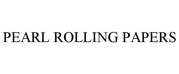 Trademark Logo PEARL ROLLING PAPERS