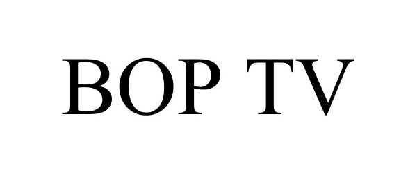 Trademark Logo BOP TV