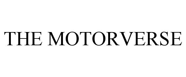  THE MOTORVERSE