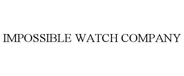 IMPOSSIBLE WATCH COMPANY