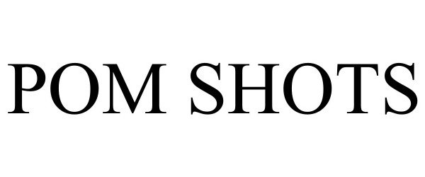Trademark Logo POM SHOTS