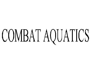  COMBAT AQUATICS