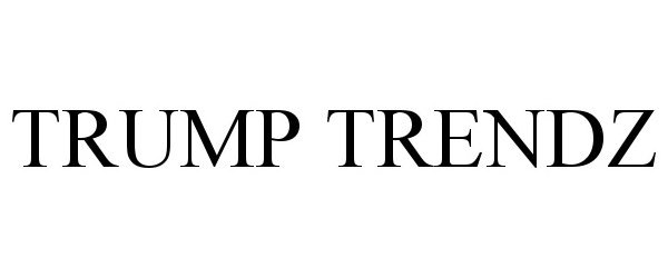 Trademark Logo TRUMP TRENDZ