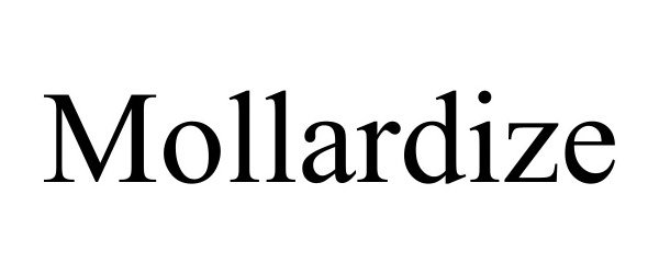 Trademark Logo MOLLARDIZE