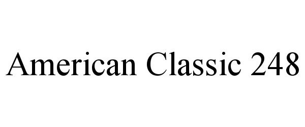  AMERICAN CLASSIC 248