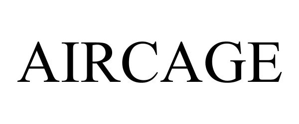 Trademark Logo AIRCAGE