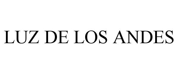 Trademark Logo LUZ DE LOS ANDES