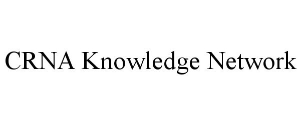  CRNA KNOWLEDGE NETWORK