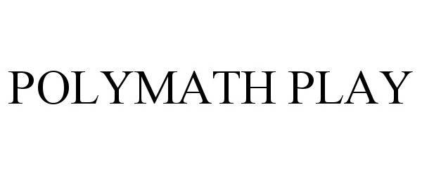  POLYMATH PLAY