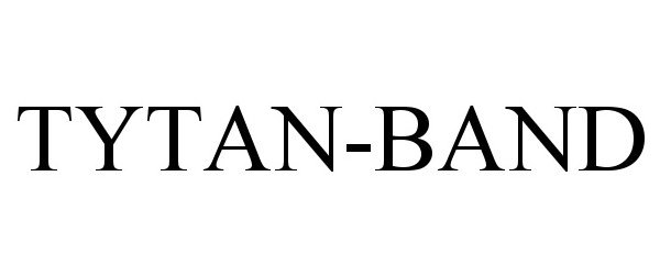 Trademark Logo TYTAN-BAND