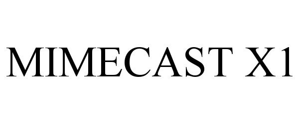  MIMECAST X1